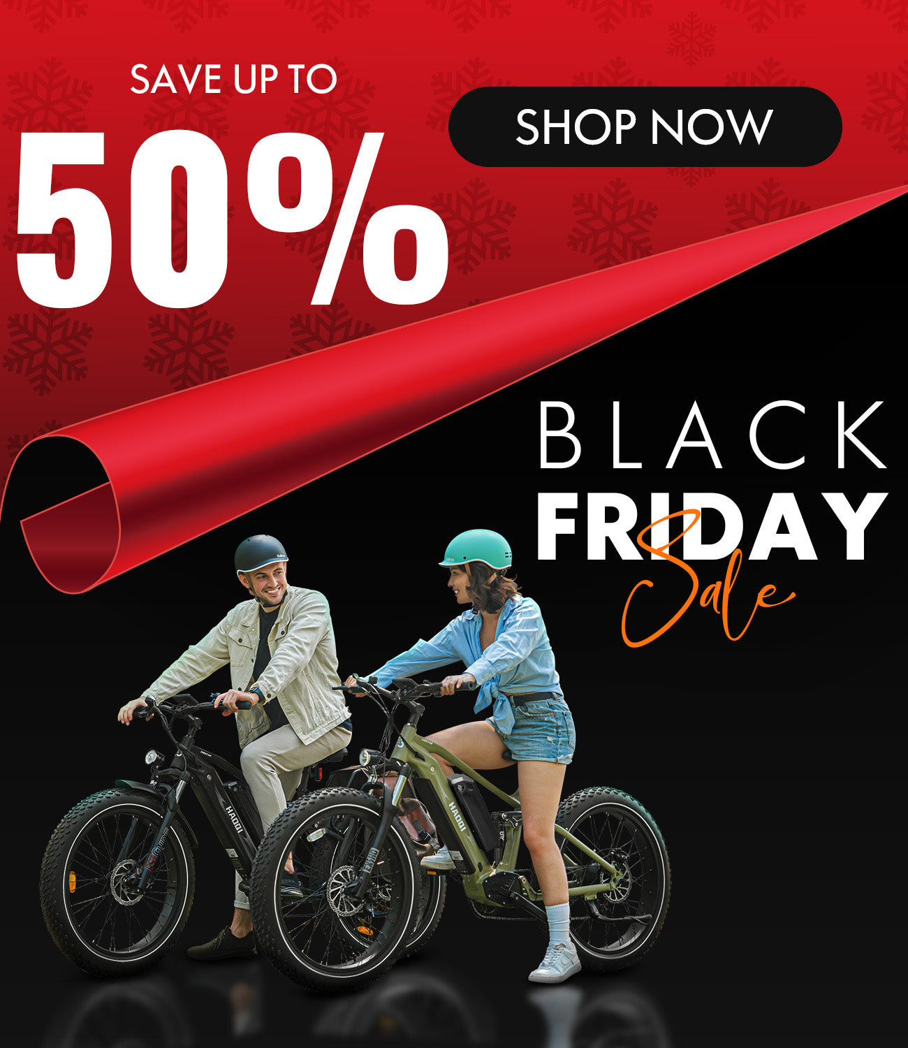 UP TO
50%
OFF
BLACK FRIDAY SALE
SHOP NOW
